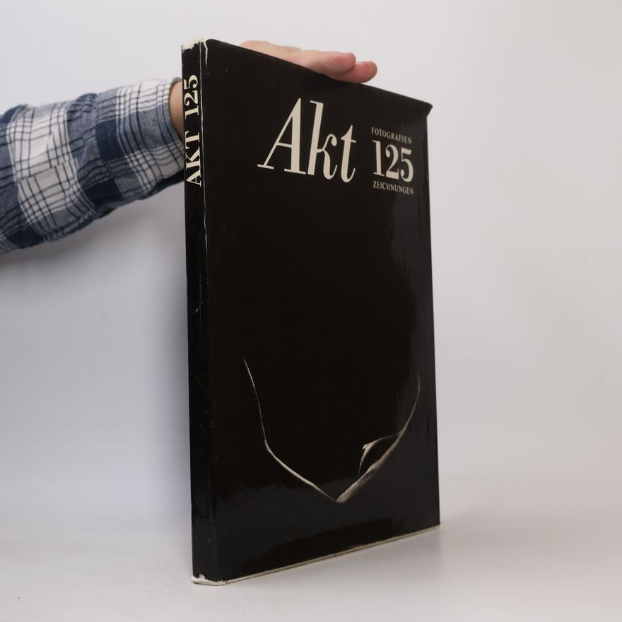 Autorenkollektiv Akt Fotografien 125 zeichnungen