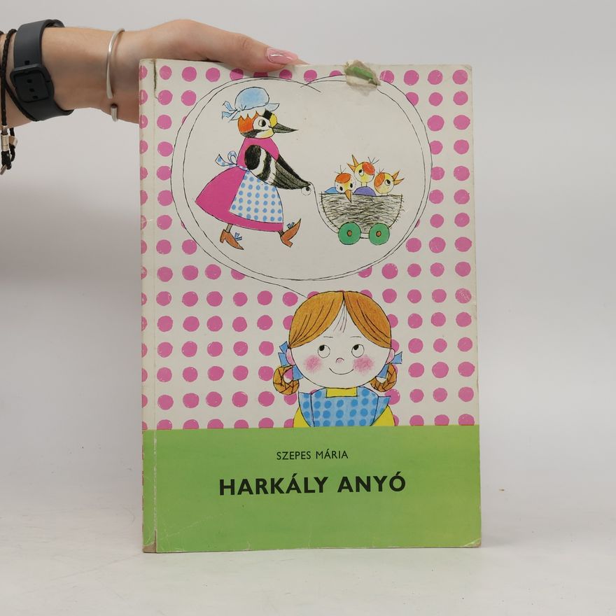 Mária Szepes Harkály Anyó