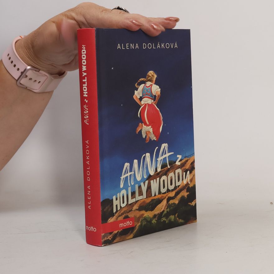 Adéla Doláková Anna z Hollywoodu