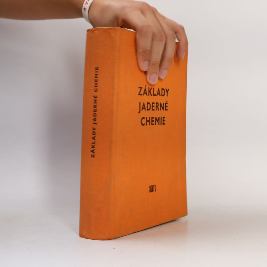Collectif d'auteurs Základy jaderné chemie