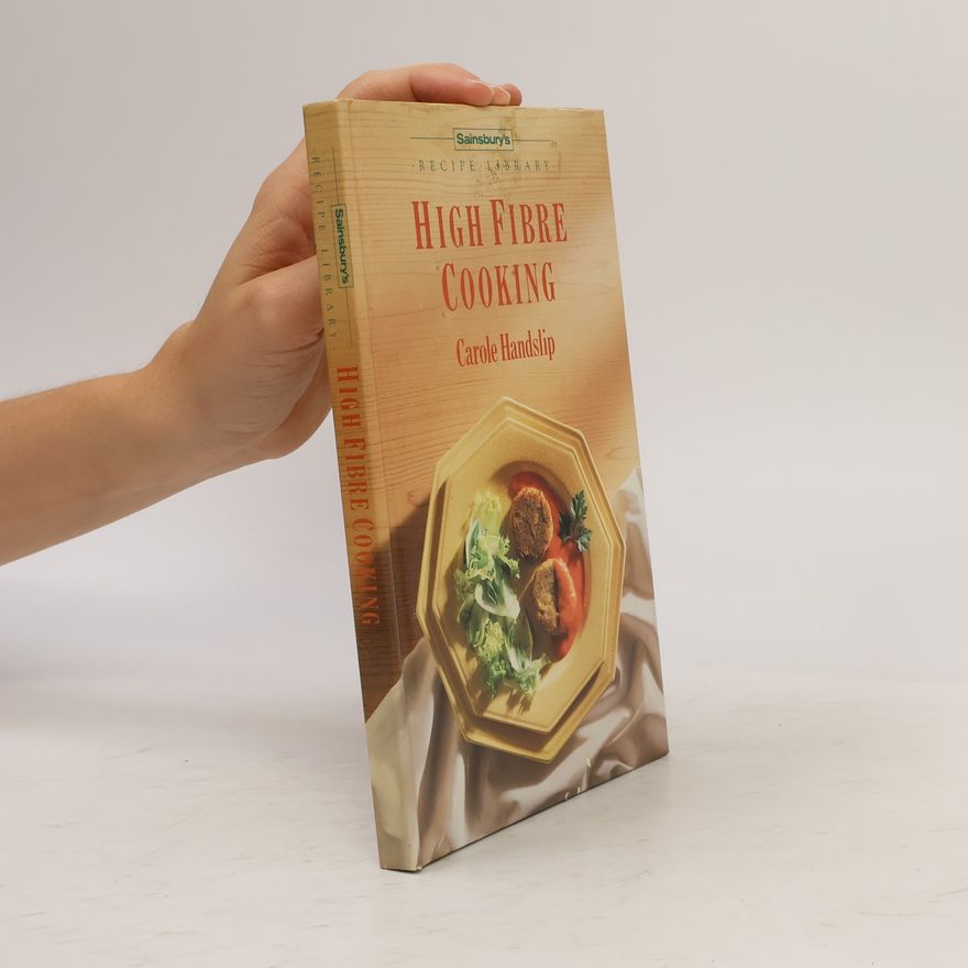 Carole Handslip High Fibre Cooking