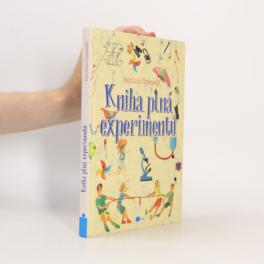 Anastasia Zanoncelli Kniha plná experimentů