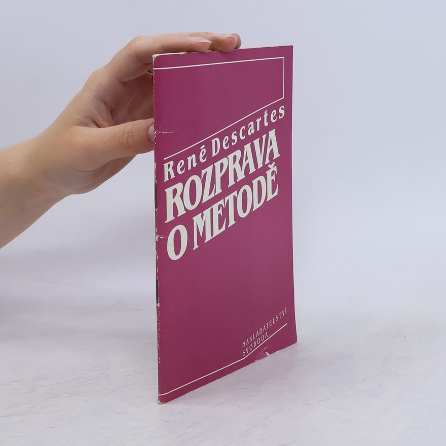 René Descartes Rozprava o metodě