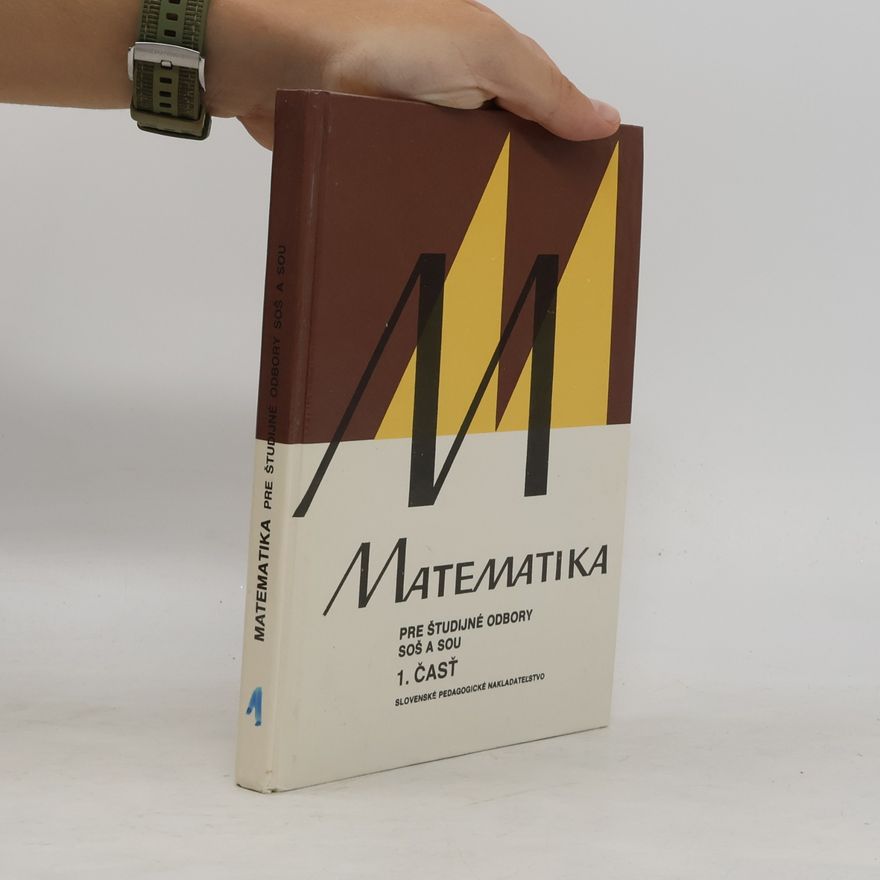 Emil Calda Matematika pre študijné odbory SOŠ a SOU - 1. časť