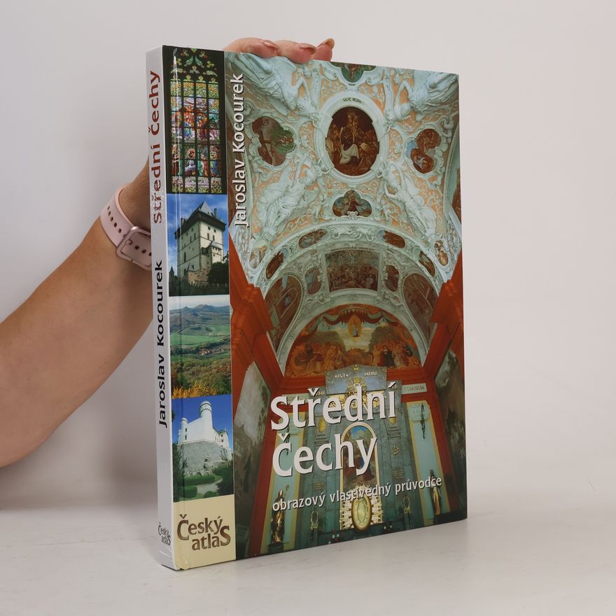 Jaroslav Kocourek Český atlas. Střední Čechy