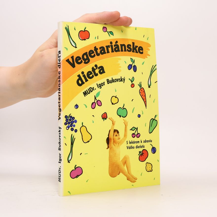 Igor Bukovský Vegetariánske dieťa