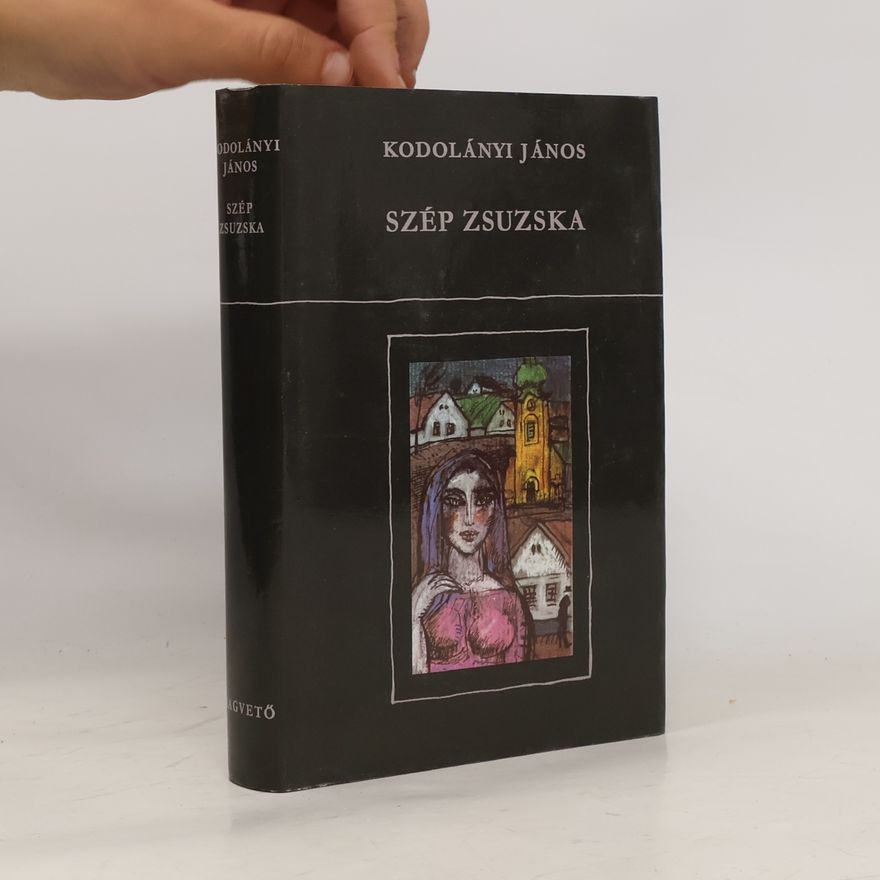János Kodolányi Szép Zsuzska