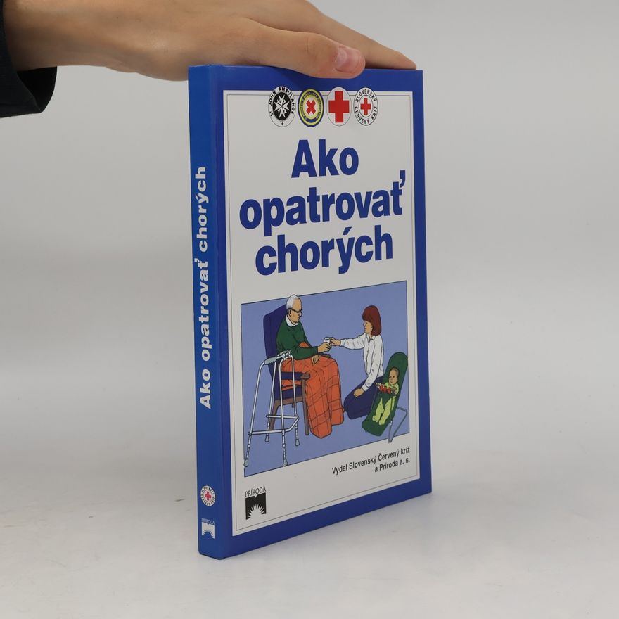 Magdaléna Belanová Ako opatrovať chorých