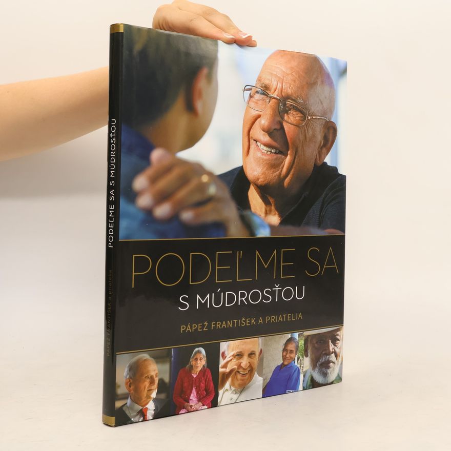 Papst Franziskus Podeľme sa s múdrosťou