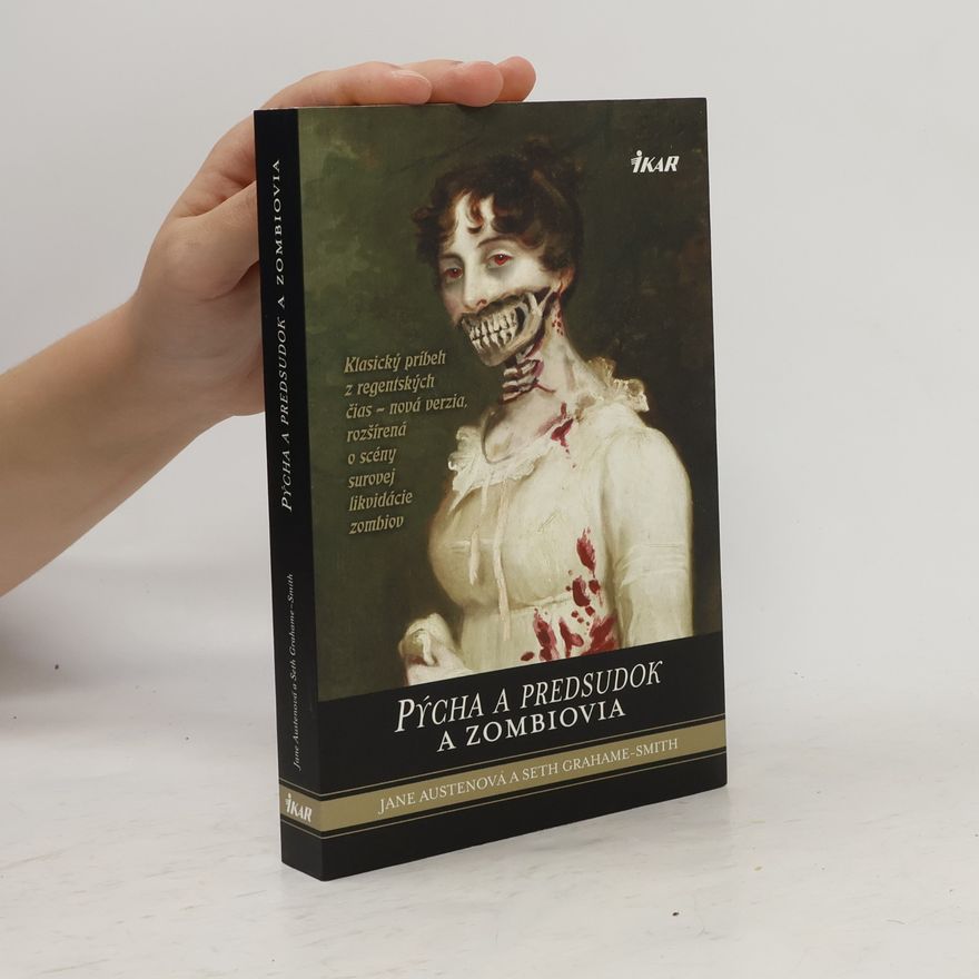 Seth Grahame-Smith Pýcha a predsudok a zombiovia