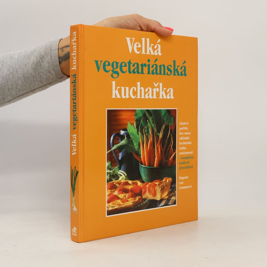 Dagmar von Cramm Velká vegetariánská kuchařka