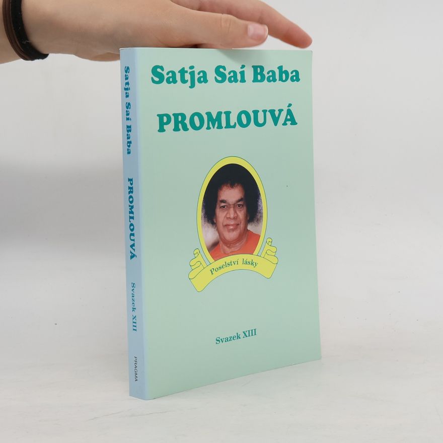 Satja Sáí Bába Satja Saí Baba promlouvá