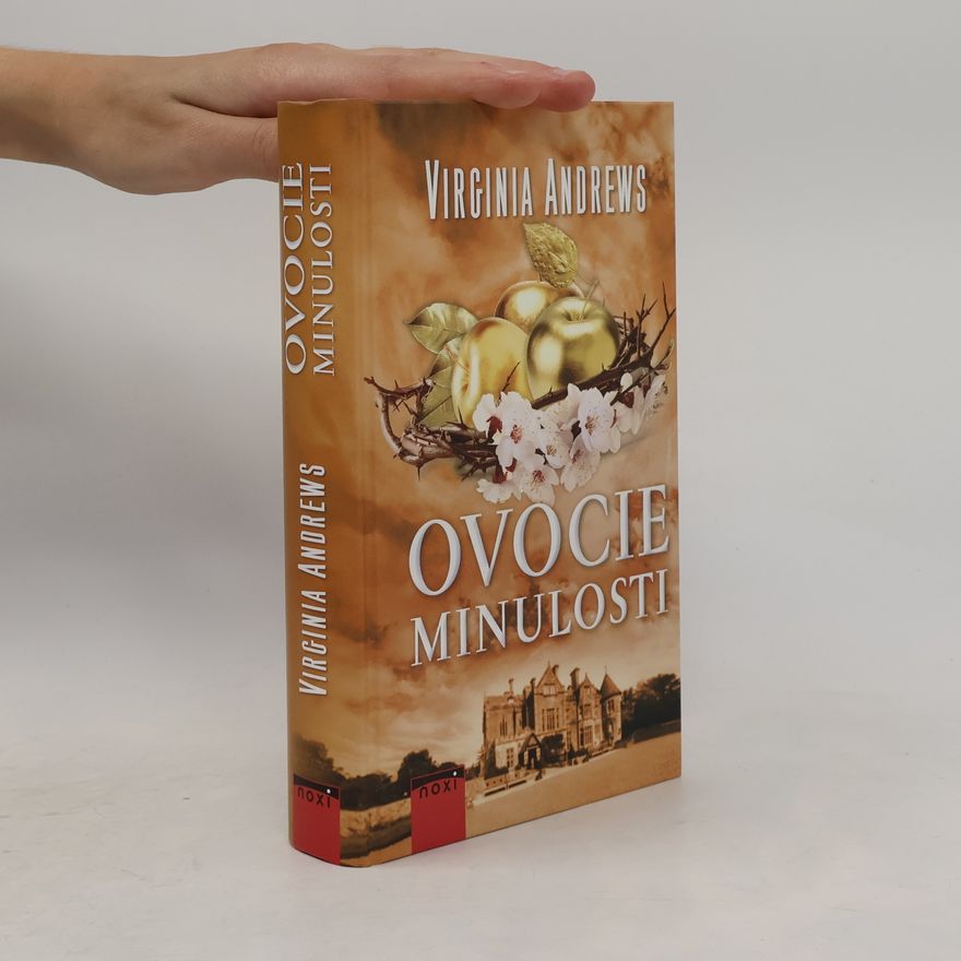 Virginia Cleo Andrews Ovocie minulosti