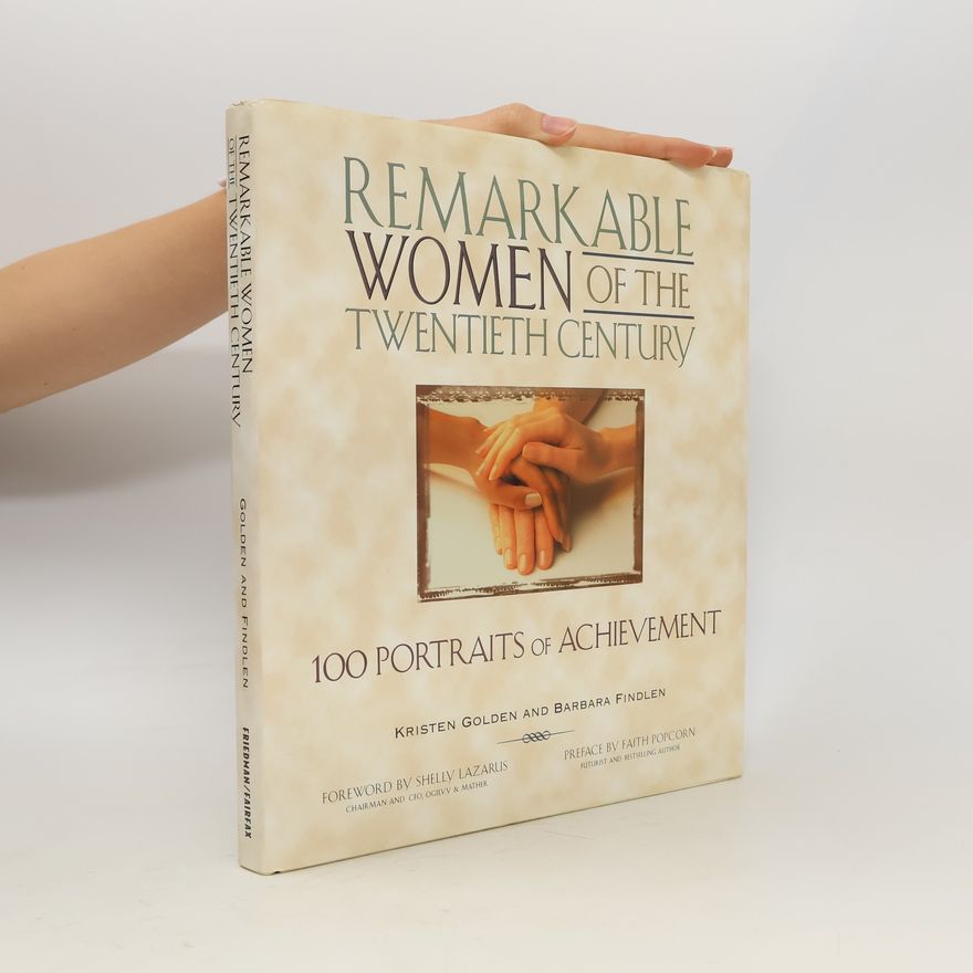 Barbara Findlen Remarkable Women of the Twentieth Century