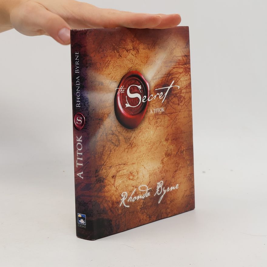 Rhonda Byrne Secret. A Titok