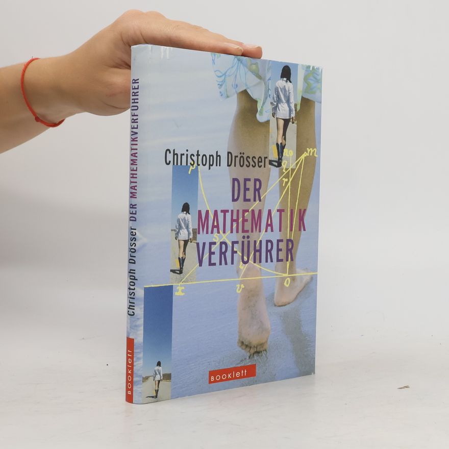 Christoph Drösser Der Mathematik-Verführer