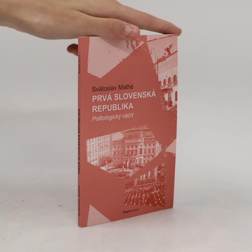 Svätoslav Mathé Prvá Slovenská republika
