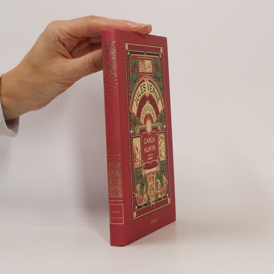 Jules Verne Carův kurýr Svazek 1, První díl