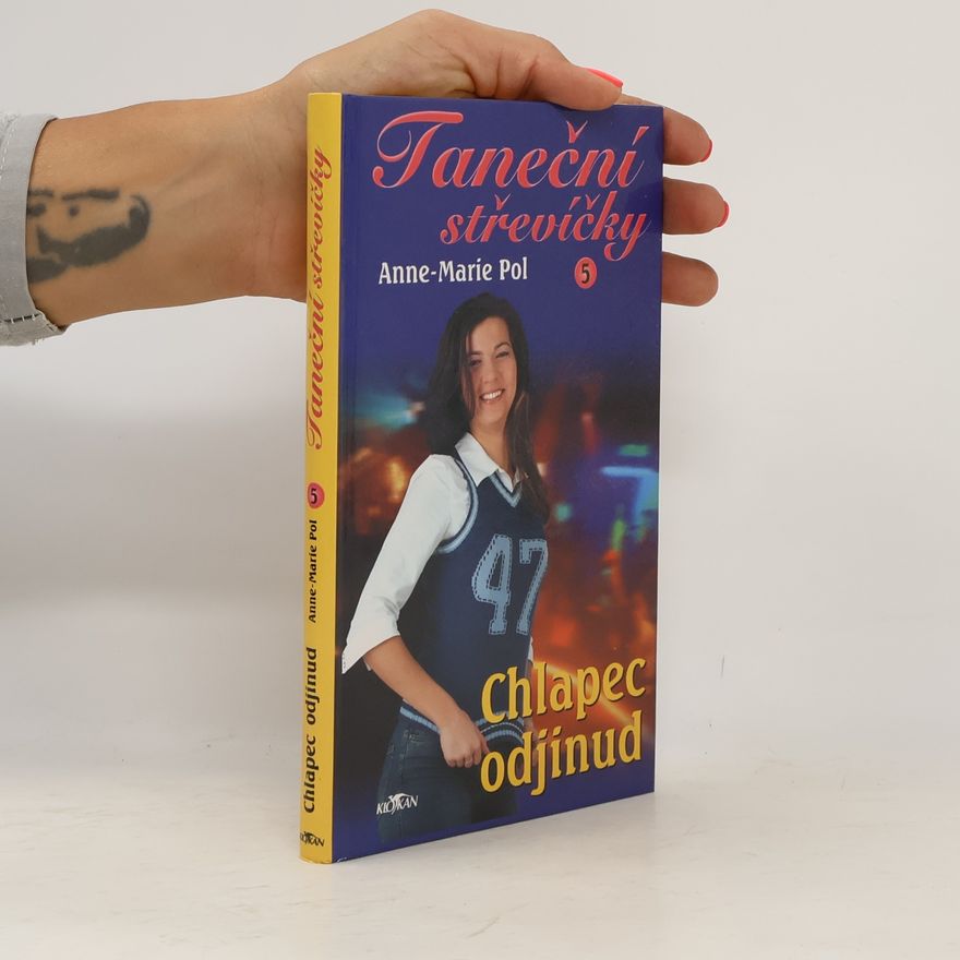Anne-Marie Pol Taneční střevíčky. 5, Chlapec odjinud