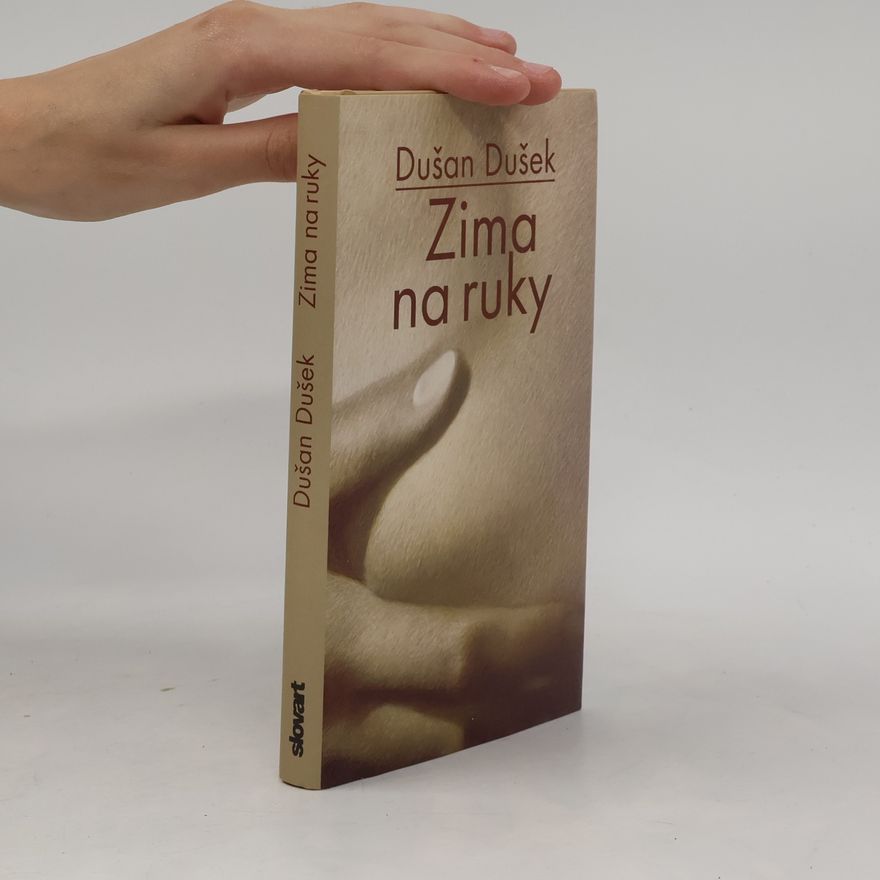 Dušan Dušek Zima na ruky