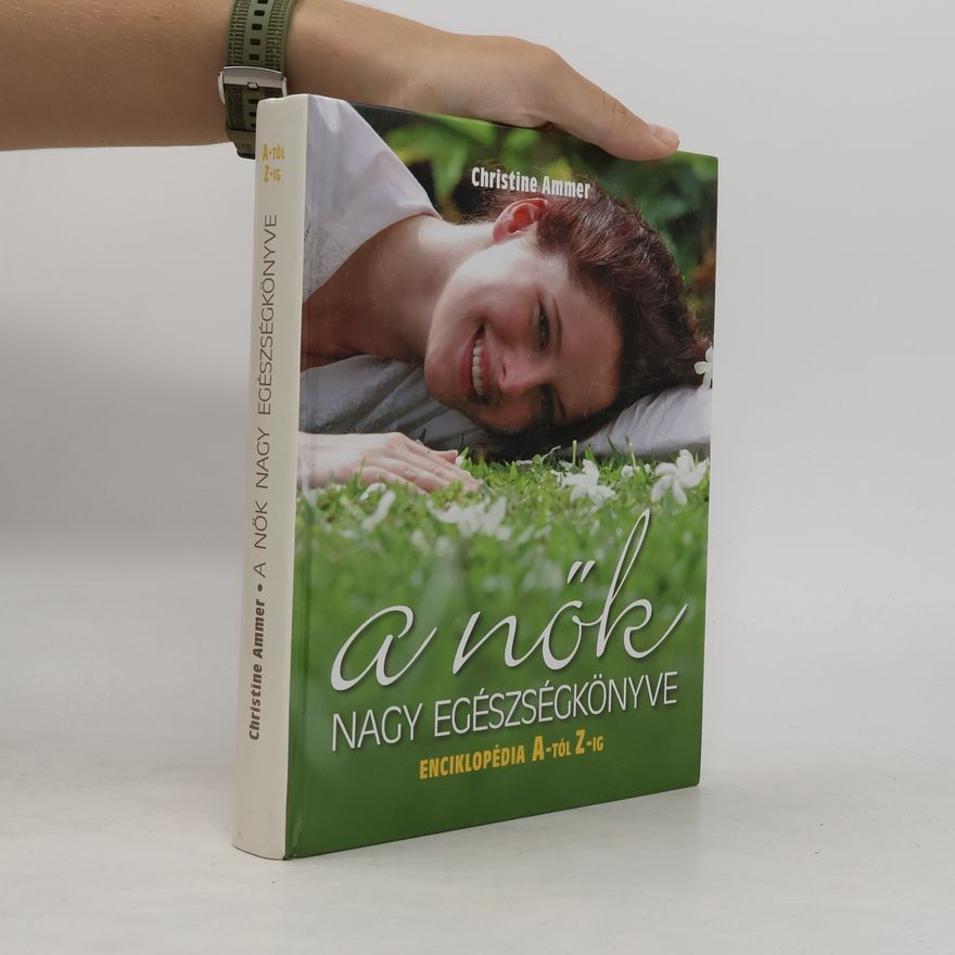 Christine Ammer A nők nagy egészségkönyve