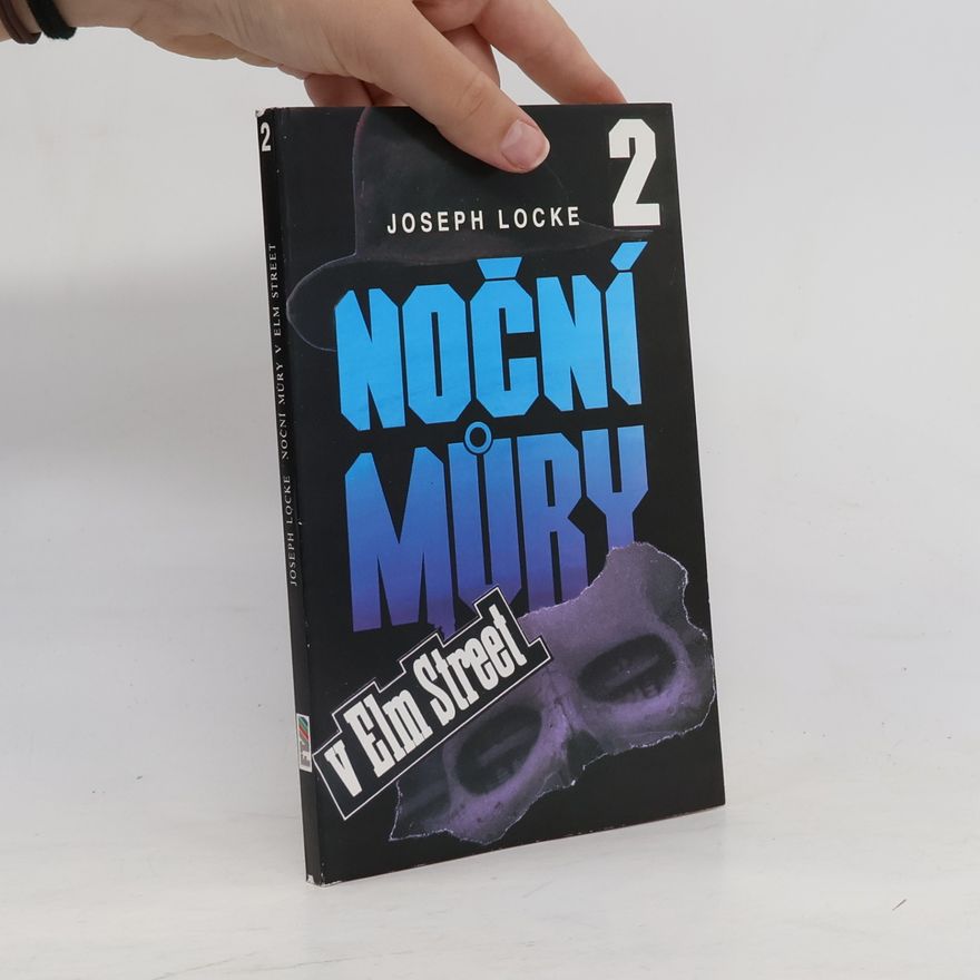 Joseph Locke Noční můry v Elm Street 2