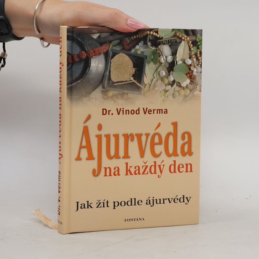 Vinod Verma Ájurvéda na každý den