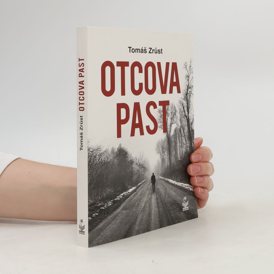 Tomáš Zrůst Otcova past