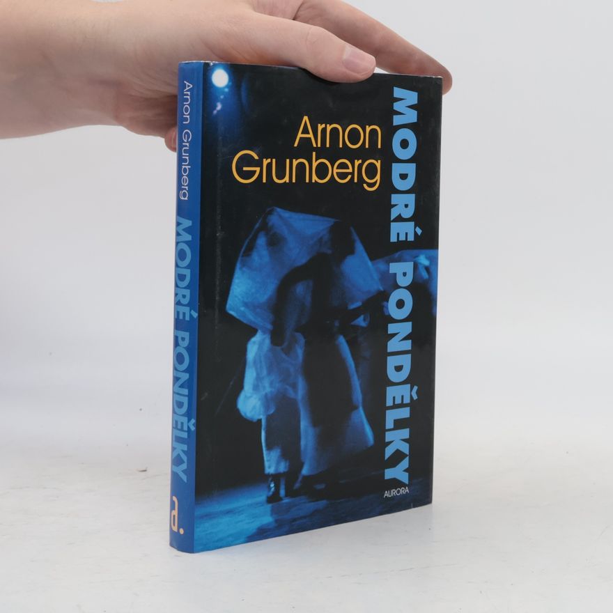 Arnon Grunberg Modré pondělky