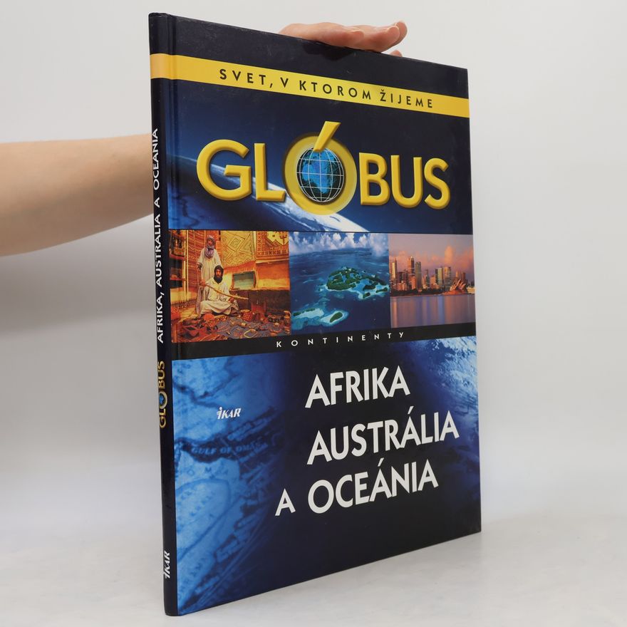 Autorenkollektiv Svet, v ktorom žijeme, Glóbus, Afrika, Austrália a Oceánia