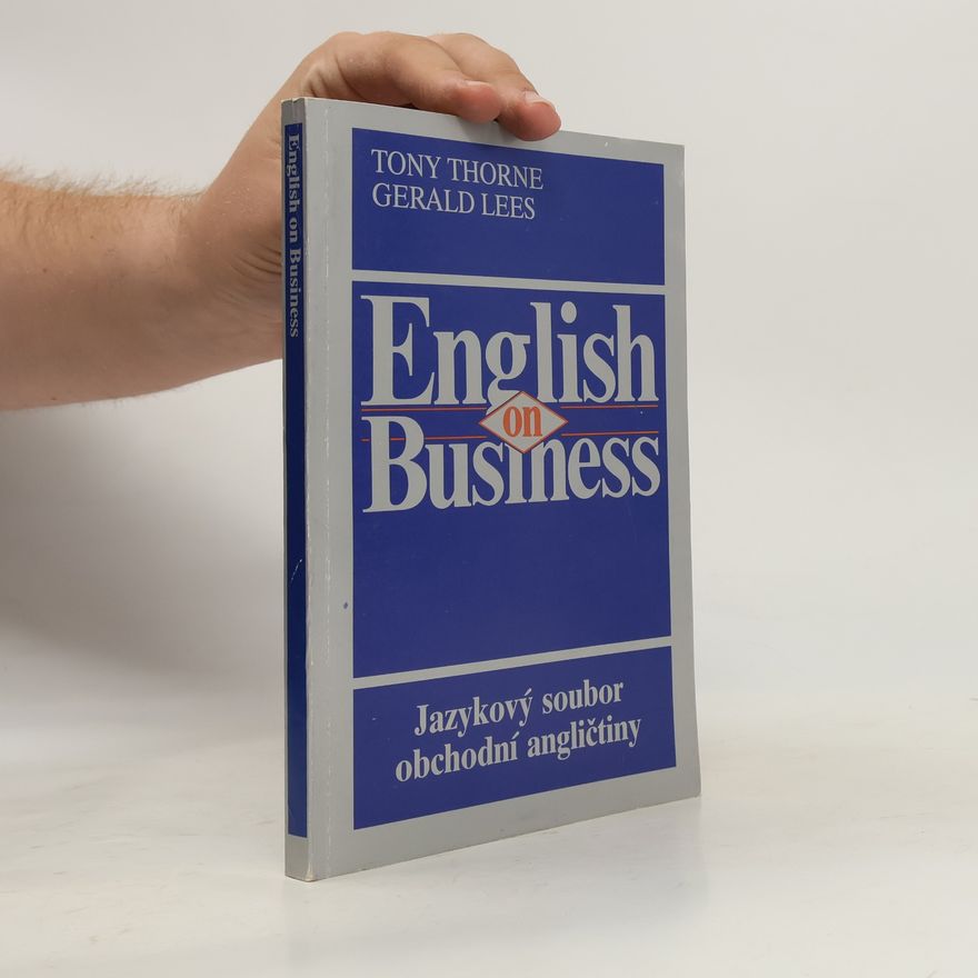 Gerald Lees English on business. Jazykový soubor obchodní angličtiny