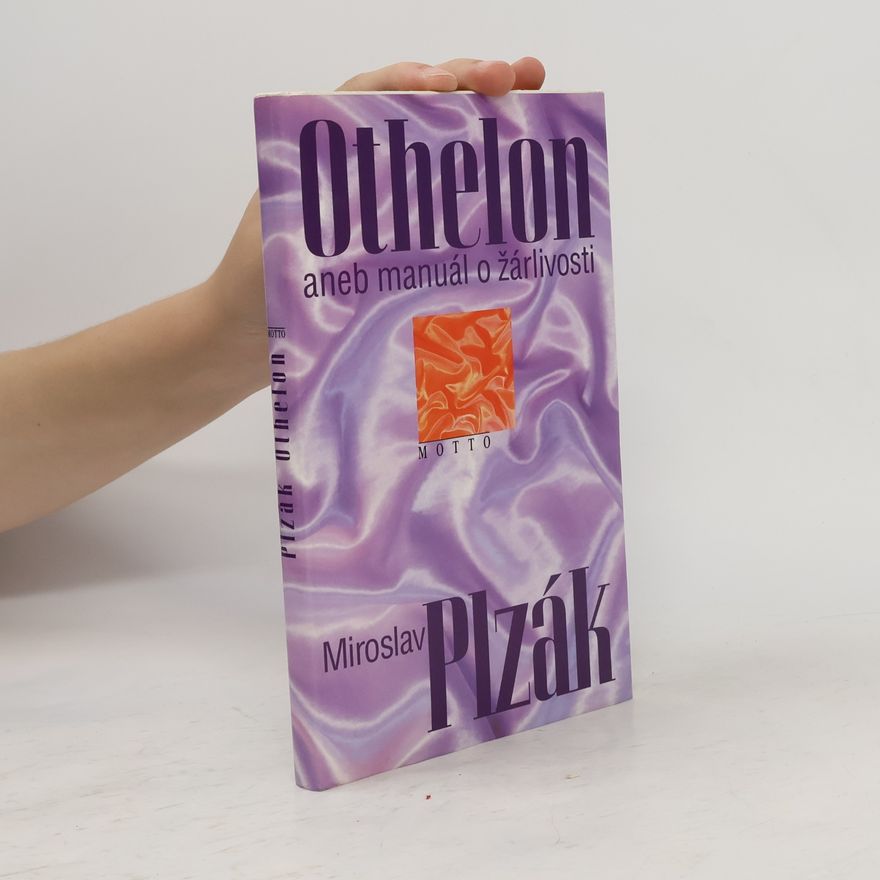 Miroslav Plzák Othelón aneb manuál o žárlivosti