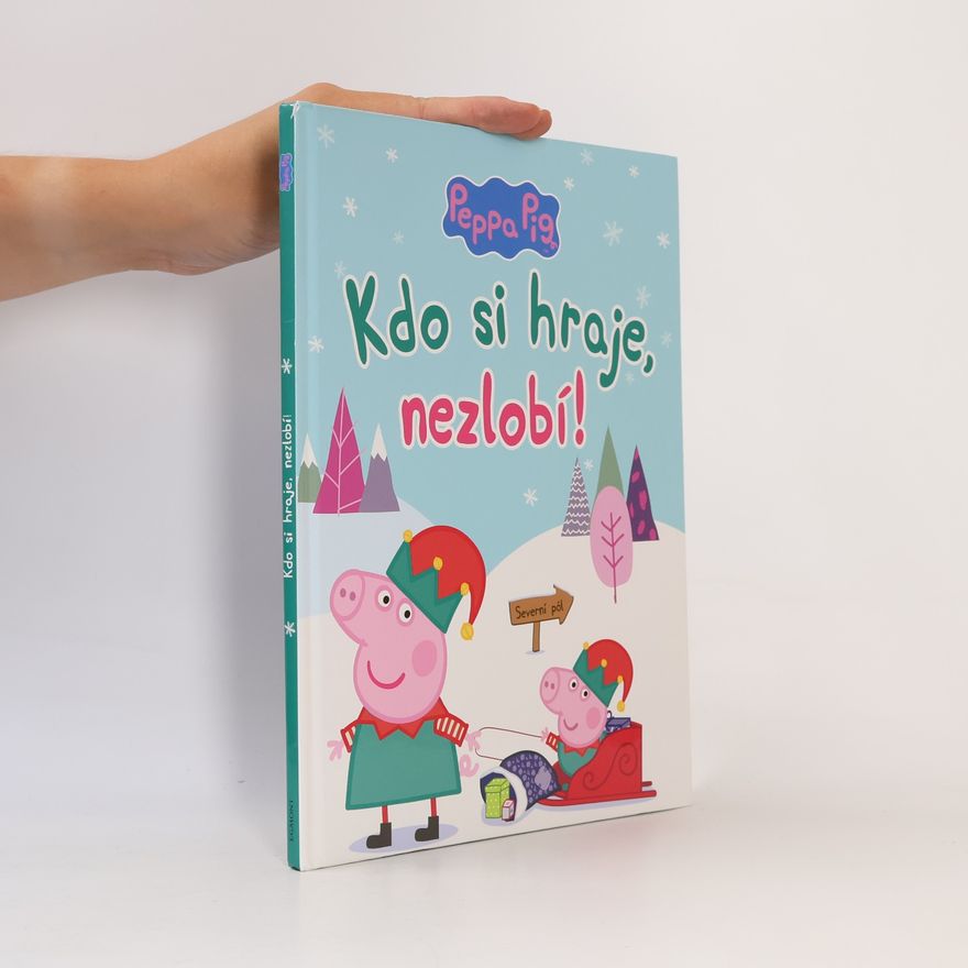Eva Vybíralová Kdo si hraje, nezlobí!
