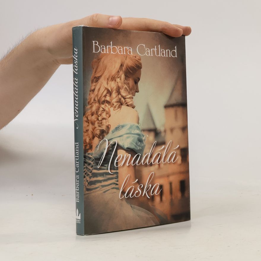 Barbara Cartland Nenadálá láska