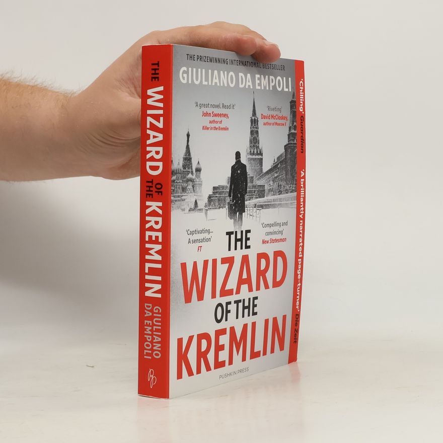 Giuliano Da Empoli The Wizard of the Kremlin
