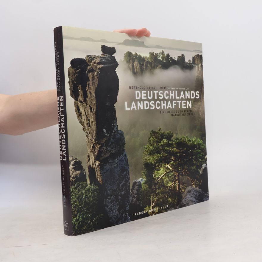 Berthold Steinhilber Deutschlands Landschaften