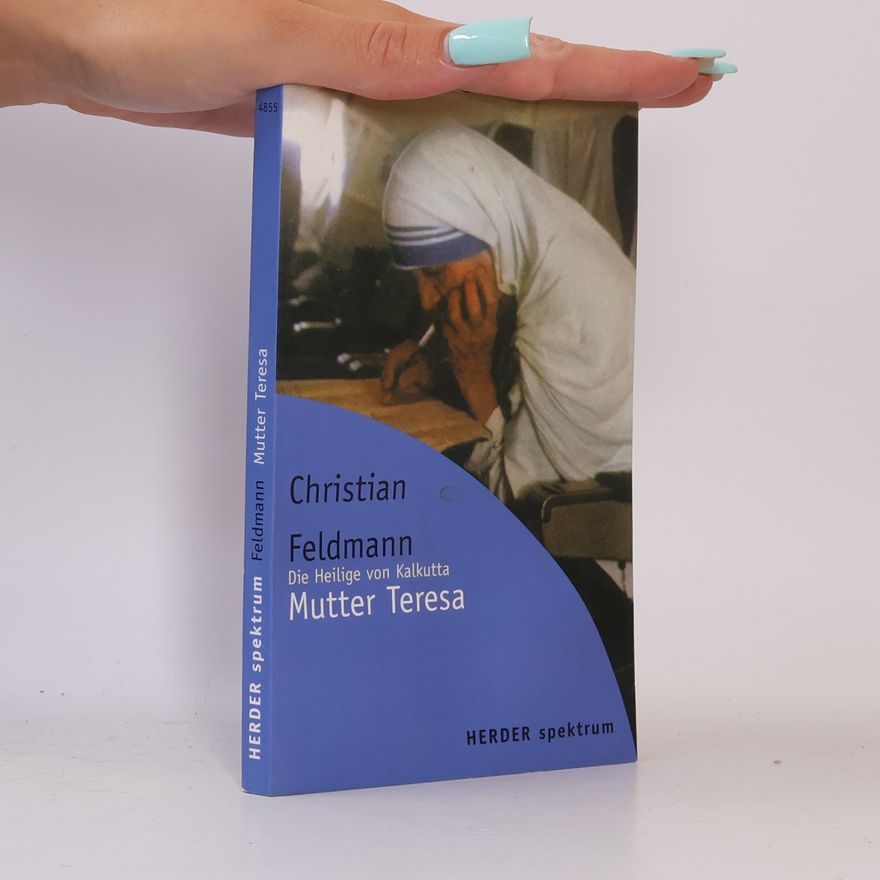 Christian Feldmann Mutter Teresa