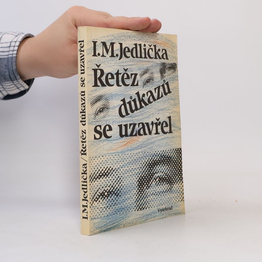 Ivan Milan Jedlička Řetěz důkazů se uzavřel