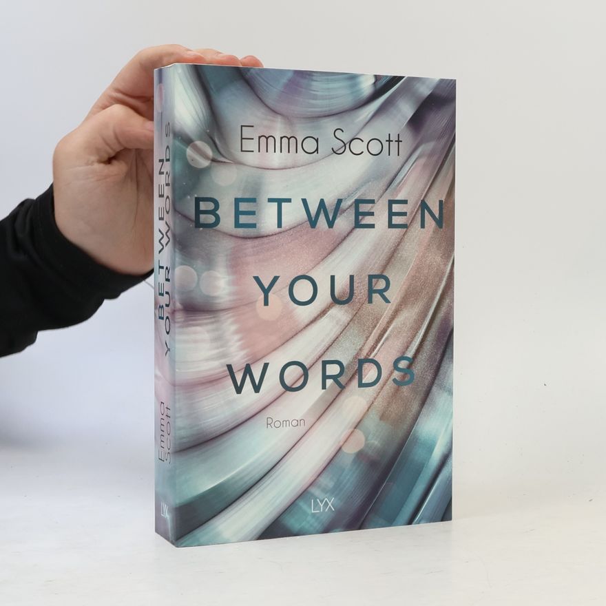 Emma Scott Between Your Words