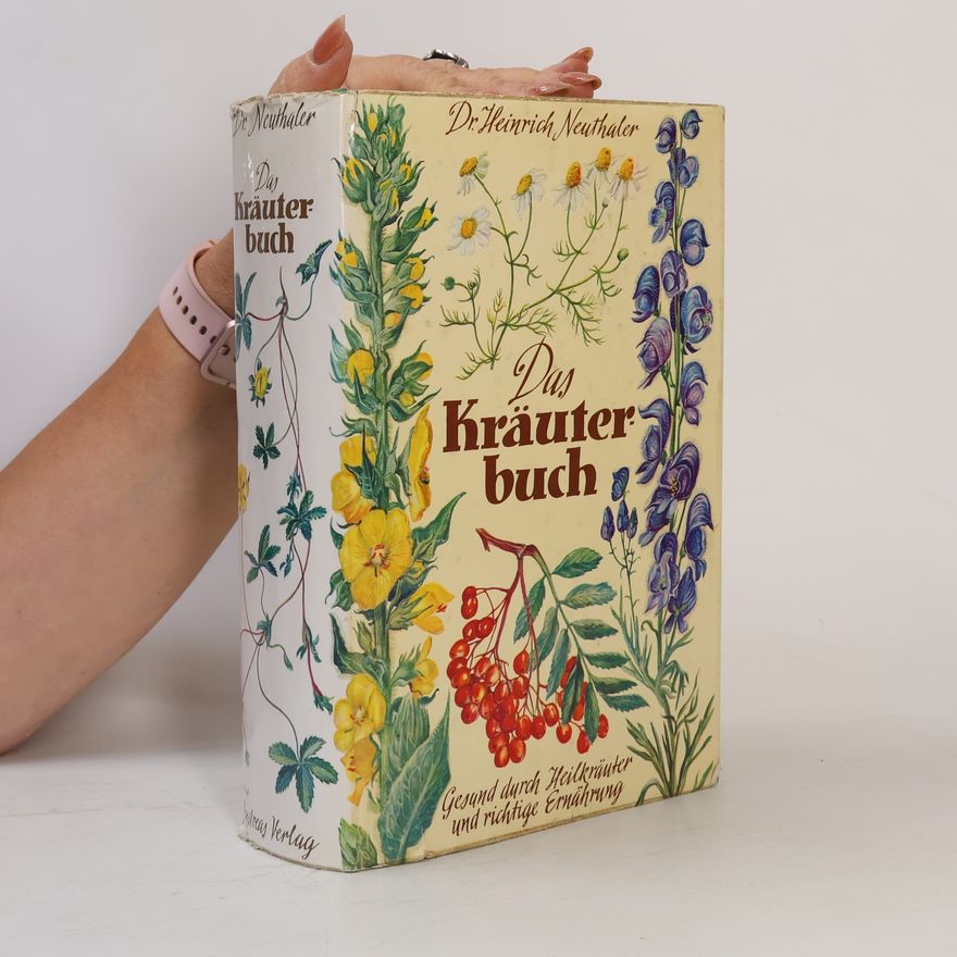 Heinrich Neuthaler Das Kräuterbuch
