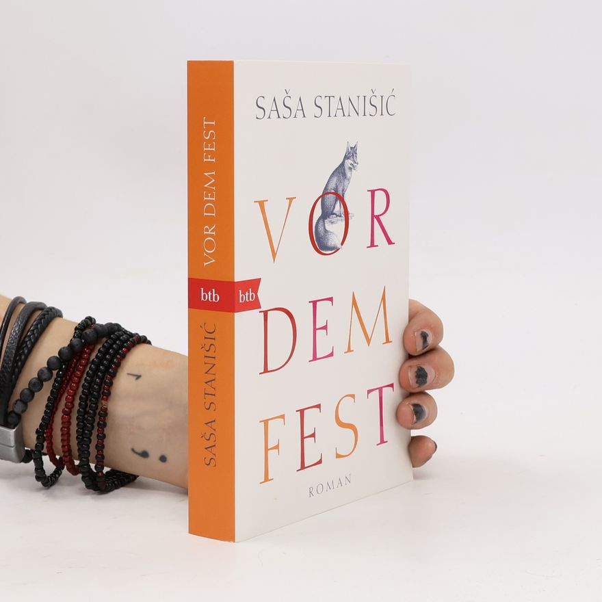 Saša Stanišič Vor dem Fest