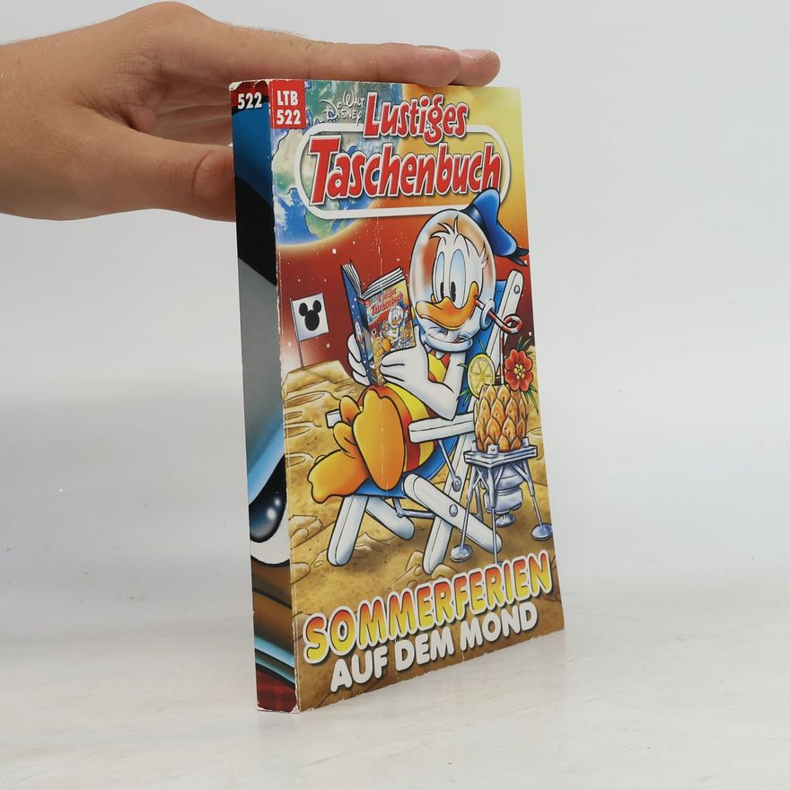 Walt Disney Lustiges Taschenbuch 522. Sommerferien auf dem Mond