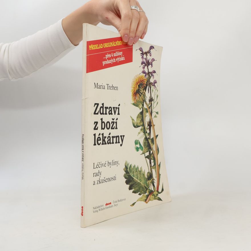 Maria Treben Zdraví z boží lékárny