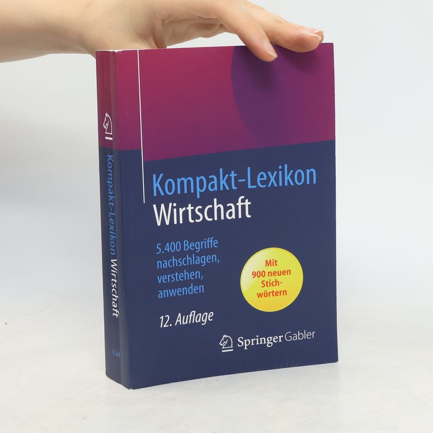 Springer Fachmedien Wiesbaden Kompakt-Lexikon Wirtschaft