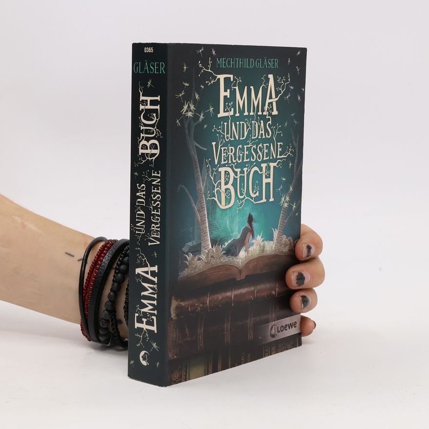 Mechthild Gläser Emma und das vergessene Buch