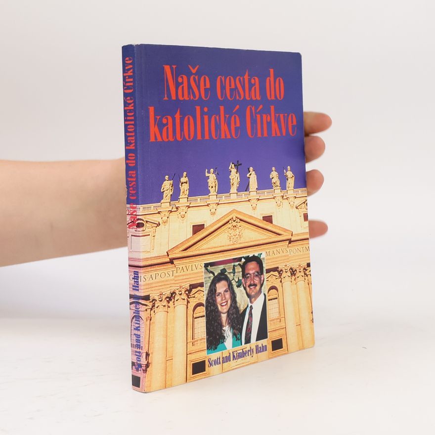 Kimberly Hahn Naše cesta do katolické církve