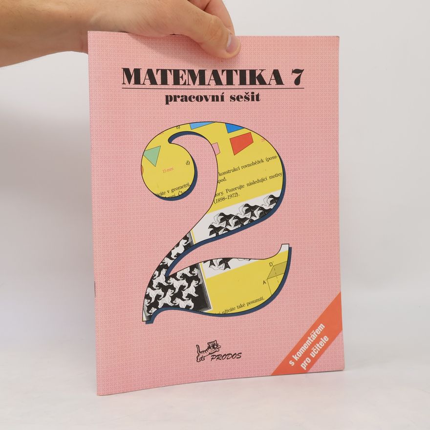 Libor Lepík Matematika 7 – pracovní sešit 1 s komentářem pro učitele