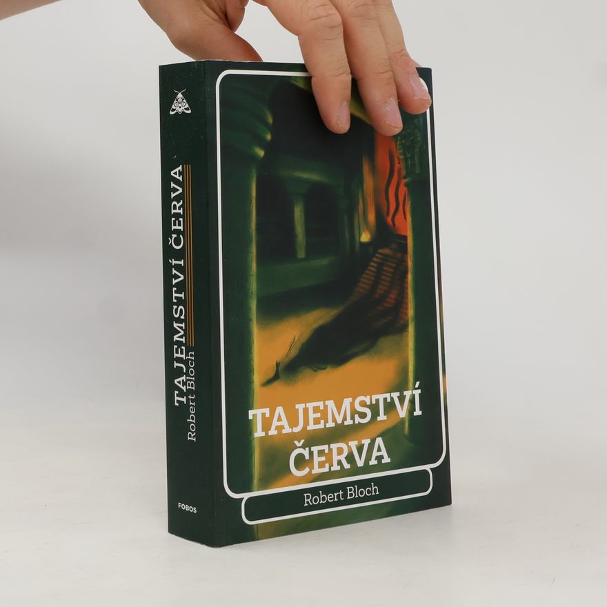 Robert Bloch Tajemství červa