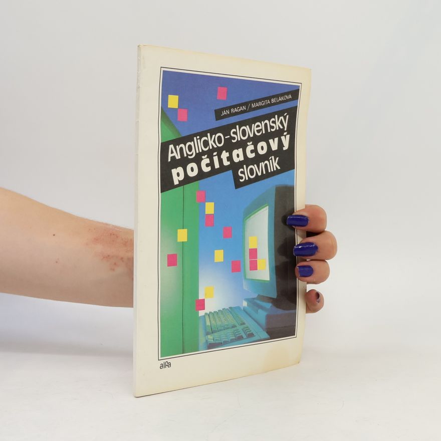 Margita Beláková Anglicko-slovenský počítačový slovník