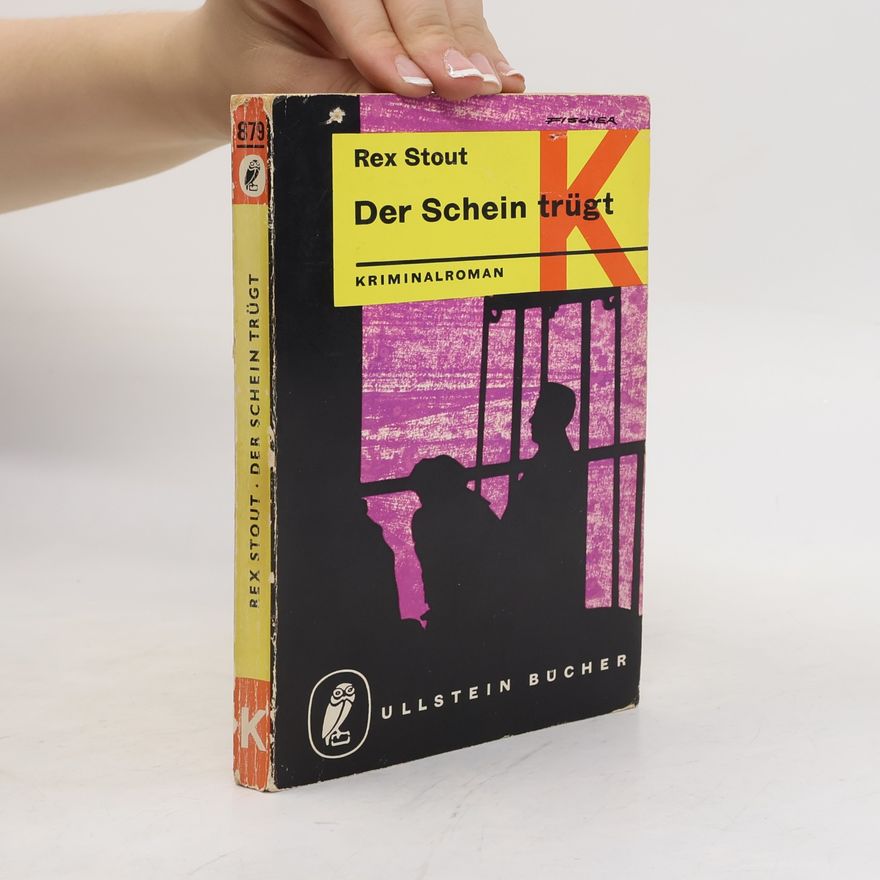 Rex Stout Der Schein trügt